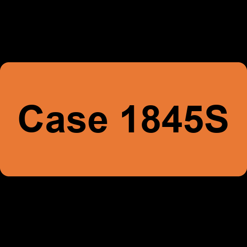 Case 1845S